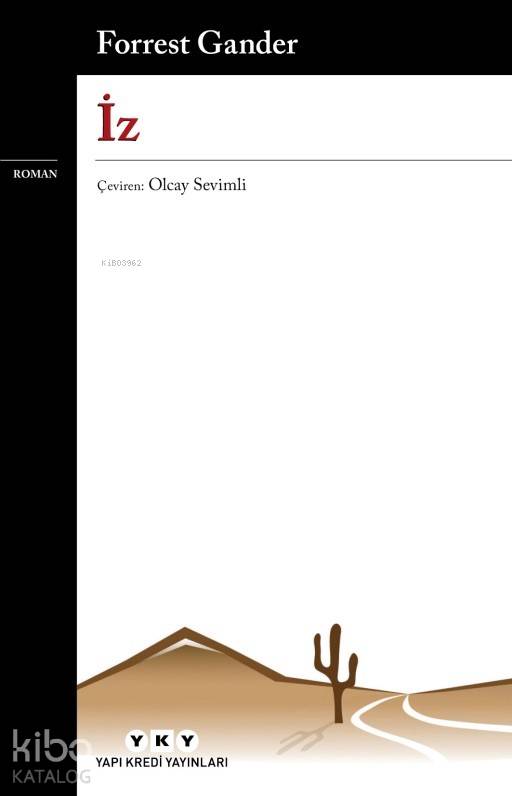  İz | Olcay Sevimli | Kerem Oğuz Evrandır | Forrest Gander | Yapı Kredi Yayınları ( YKY ) | 9789750844836 | 