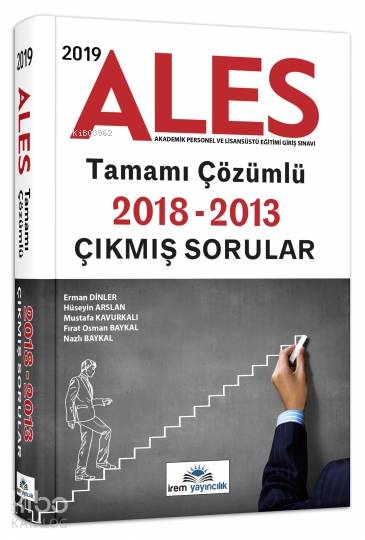  2019 ALES Tamamı Çözümlü Çıkmış Sorular İrem Yayıncılık | 2019 ALES Tamamı Çözümlü Çıkmış Sorular İrem Yayıncılık | Kolektif | İrem Yayıncılık | 9786057933201 