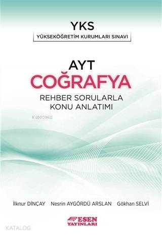 Esen Yayınları AYT Coğrafya Rehber Sorularla Konu Anlatımı Esen 