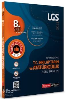 LGS T.C. İnkılap Tarihi ve Atatürkçülük Tamamı Çözümlü Soru Bankası