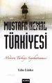 Mustafa Kemal Türkiyesi; Modern Türkiye Seyahatnamesi