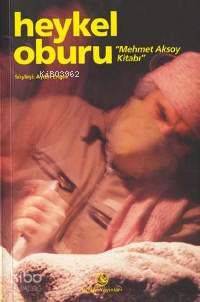  Heykel Oburu | Heykel Oburu | Aydın Engin | Türkiye İş Bankası Kültür Yayınları | 9789754584028 