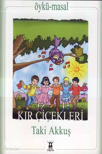  Kır Çiçekleri | Taki Akkuş | Sarissa Yayınları | 9789944188036 | 