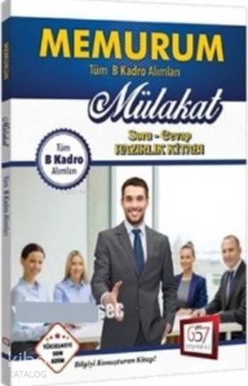 Memurum Mülakat Soru Cevap Hazırlık Kitabı 2017