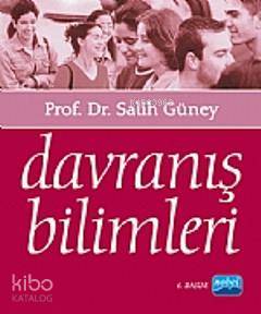  Davranış Bilimleri | Salih Güney | Nobel Akademik Yayıncılık | 9786055426125 | 