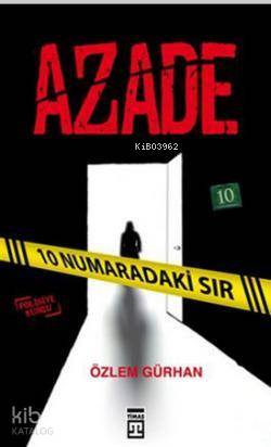  Azade 10 Numaradaki Sır | Özlem Gürhan | Timaş Yayınları | 9786051146836 | 