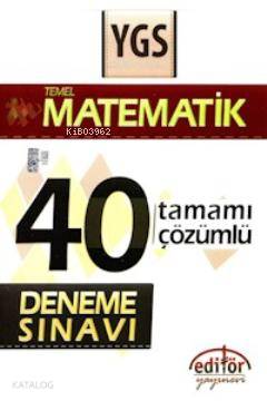 YGS Temel Matematik Tamamı Çözümlü 40 Deneme Sınavı