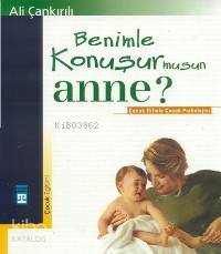  Benimle Konuşurmusun Anne | Ali Çankırılı | Timaş Yayınları | 9789753625265 | 