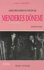  Menderes Dönemi | Abdurrahman Dilipak | Beyan Yayınları | 9789754730661 | 