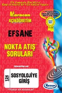 1. Sınıf Sosyolojiye Giriş Nokta Atış Soruları - Kod 124