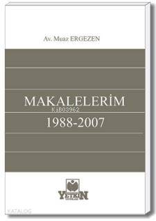  Makalelerim 1988 2007 | Şükrü Yıldız | Yetkin Yayınları | 9789754644708 | 