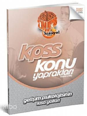 KPSS Gelişim Psikolojisinin Kısa Yolları Kpss Konu Yaprakları