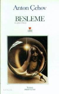  Besleme | Anton Pavloviç Çehov | Ergin Altay | Can Yayınları | 9789755105833 | 