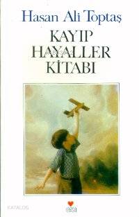 Kayıp Hayaller Kitabı | Hasan Ali Toptaş | Can Yayınları | 9789755106984 | 