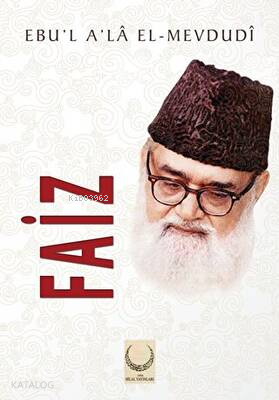  Faiz | Faiz | N Ahmet Asrar | Ebul Ala El Mevdudi | Hilal Yayınları | 9786054997732 
