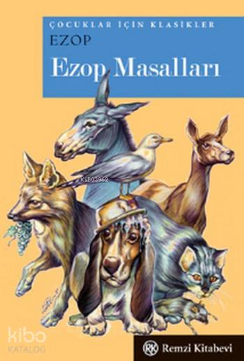  Ezop Masalları (Cep Boy) Çocuklar için Klasikler | Ezop Masalları (Cep Boy) Çocuklar için Klasikler | Ülkü Tamer | Ezop | Remzi Kitabevi | 9789751417787 