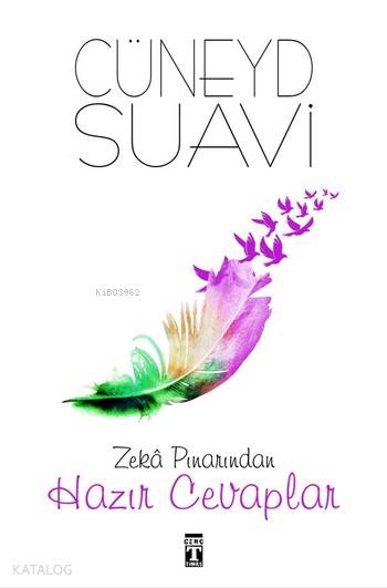  Zekâ Pınarından Hazır Cevaplar | Zekâ Pınarından Hazır Cevaplar | Cüneyd Suavi | Timaş Yayınları | 9786050825770 