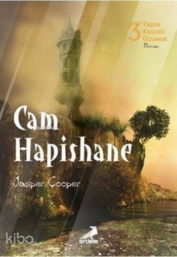  Cam Hapishane Taşlar Krallığı Üçlemesi 3 | Cam Hapishane Taşlar Krallığı Üçlemesi 3 | Jasper Cooper | Türkan Çolak | Erdem Yayınları | 9786053497653 