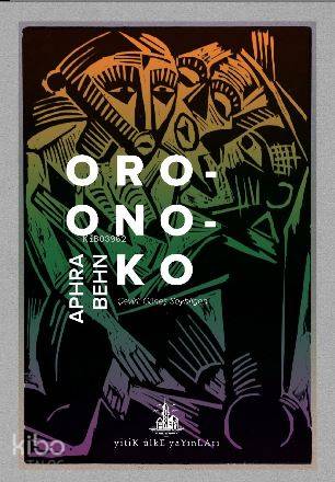  Oroonoko | Aphra Behn | Yitik Ülke Yayınları | 9786052027103 | 