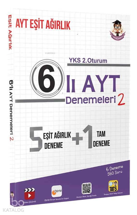 6'lı AYT Denemeleri Eşit Ağırlık 2; Türk Dili ve Edebiyatı, Tarih, Coğrafya, Felsefe, Mantık, Matematik, Geometri