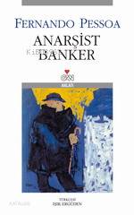  Anarşist Banker | Fernando Pessoa | Işık Ergüden (Ali Işık Ergüden) | Can Yayınları | 9789750706288 | 