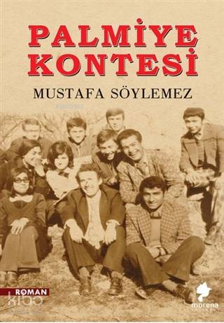  Palmiye Kontesi | Mustafa Söylemez | Morena Yayınevi | 9786057471857 