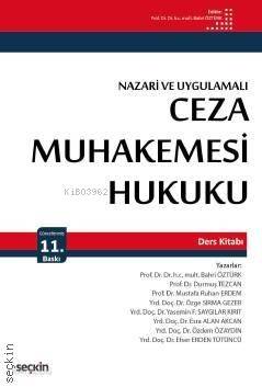 Ceza Muhakemesi Hukuku Ders Kitabı (Nazari ve Uygulamalı) | Bahri Öztürk | Bahri ÖztürkDurmuş TezcanMustafa Ruhan ErdemÖzge Sırma Gezer Yasemin F Saygılar KırıtE | Seçkin Yayıncılık | 9789750244971 | 