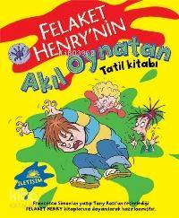  Felaket Henrynin Akıl Oynatan Tatil Kitabı | Francesca Simon | Bahar Siber | İletişim Yayınları | 9789750505195 | 