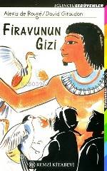  Firavunun Gizi Eğlenceli Serüvenler 6 | Firavunun Gizi Eğlenceli Serüvenler 6 | Alexis De Rougé | Birsel Uzma | Remzi Kitabevi | 9789751410344 