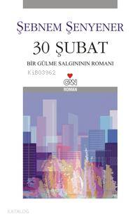 30 Şubat; Bir Gülme Salgınının Romanı
