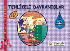 Tehlikeli Davranışlar