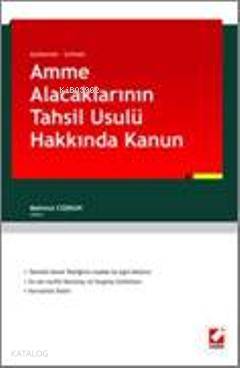 Amme Alacaklarının Tahsil Usulü Hakkında Kanun | Amme Alacaklarının Tahsil Usulü Hakkında Kanun | Mahmut Coşkun | Seçkin Yayıncılık | 9789750213915 