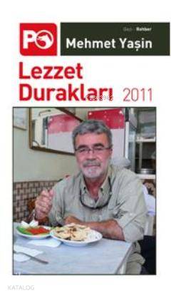  Lezzet Durakları 2011 | Mehmet Yaşin | Doğan Kitap | 9786050902334 | 