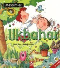  Mevsimler İlkbahar | Nuria Roca | Rosa M Curto | Nuria RocaRosa M Curto | Altın Kitaplar | 9789752109254 | 