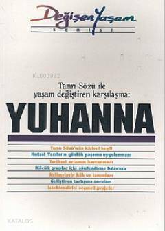  Yuhanna Tanrı Sözü İle Yaşam Değiştiren Karşılaşma | Derleme | Mine Yıldırım | Haberci Basın Yayın | 9789759283384 | 