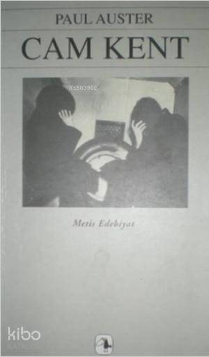  Cam Kent New York Üçlemesi 1 | Cam Kent New York Üçlemesi 1 | Paul Auster | Yusuf Eradam | Metis Yayıncılık | 9789753420471 