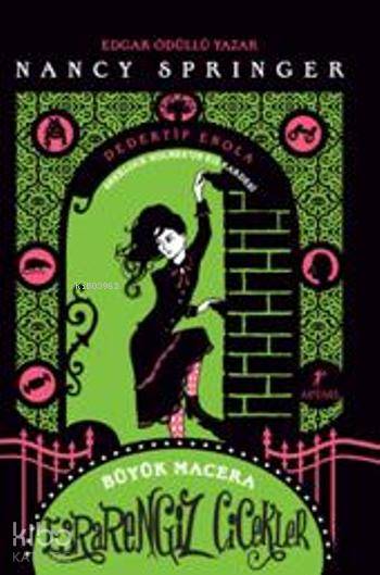  Esrarengiz Çiçekler | Nancy Springer | Halil İbrahim Şen | Artemis Yayınları | 9786051423968 | 