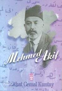  Mehmed Akif Ersoy | Mithat Cemal Kuntay | Timaş Yayınları | 9789753623025 | 