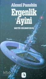  Ergenlik Ayini | Alexei Panshin | Ferhan Ertürk | Metis Yayıncılık | 9789753421218 | 