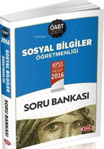 Öabt Sosyal Bilgiler Öğretmenliği; Soru Bankası 2016