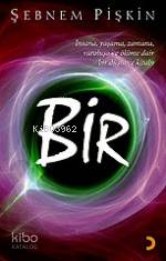 Bir İnsana Yaşama Zamana Varoluşa ve Ölüme Dair Bir Düşünce Kitabı | Bir İnsana Yaşama Zamana Varoluşa ve Ölüme Dair Bir Düşünce Kitabı | Şebnem Pişkin | Cinius Yayınları | 2029140100009 
