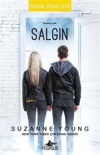  Salgın Program Dördüncü Kitap | Yelda Rasenfos | İlker Sönmez | Pınar Yıldız | Suzanne Young | Pegasus Yayıncılık | 9786052995402 | 