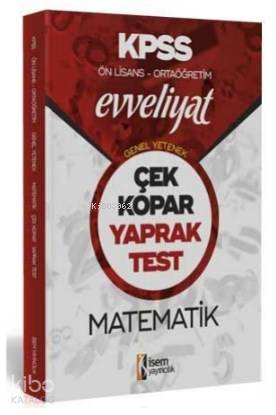 İsem 2020 Evveliyat KPSS Genel Yetenek Ortaöğretim Ön Lisans Matematik Çek Kopar Yaprak Test İsem Ya