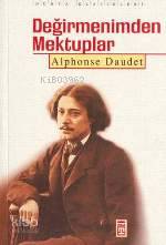  Değirmenimden Mektuplar | Alphonse Daudet | Çiğdem Özmen | Timaş Yayınları | 9799753627619 | 