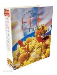  Hint Mutfağı Dünya Yemekleri | Kolektif | Nil Yüzbaşıoğlu Burçin Ünlü Ceren Ünlü | Boyut Yayın Grubu | 9799752303439 | 