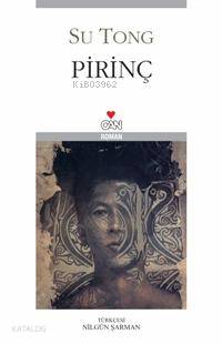  Pirinç | Su Tong | Nilgün Şarman | HAZ SEÇKİN SELVİ | Can Yayınları | 9789750708060 | 