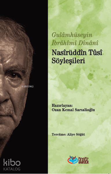 Nasîrüddîn Tûsî Söyleşileri