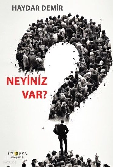 Neyiniz Var?