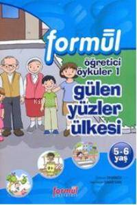 Öğretici Öyküler 1; Gülen Yüzler Ülkesi