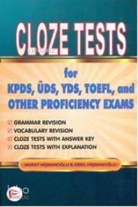 Cloze Tests For; KPDS, ÜDS, YDS, TOEFL and Other Proficiency Exams